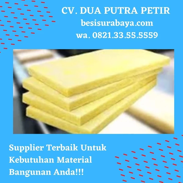 The Most Complete Cheapest Glasswool Rockwool Surabaya